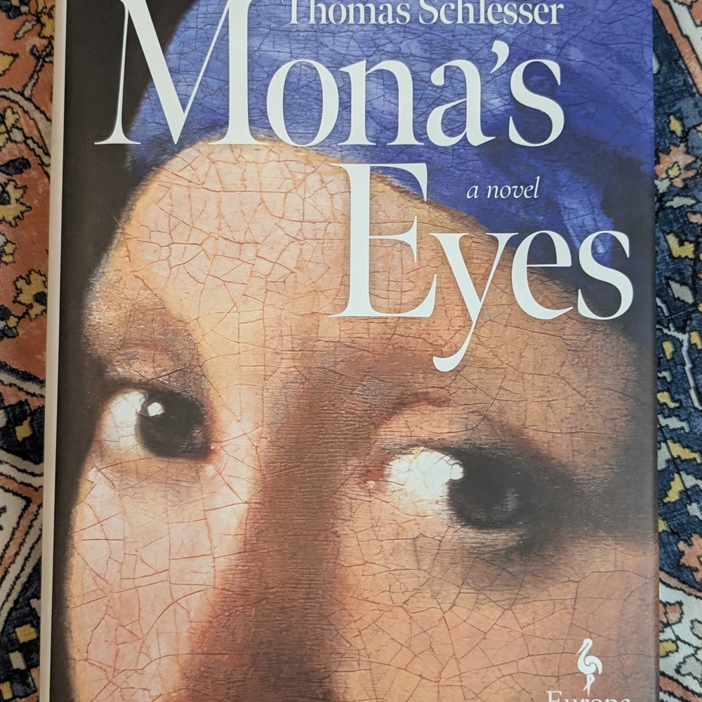 Mona's Eyes Novel by Thomas Schlesser